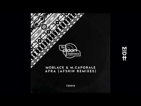 MoBlack & M.Caporale - Afra (Main Mix) MIDH Premiere