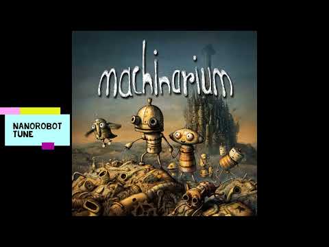 Machinarium - Nanorobot Tune