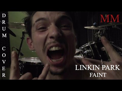 Linkin Park 'Faint' - Drum Cover