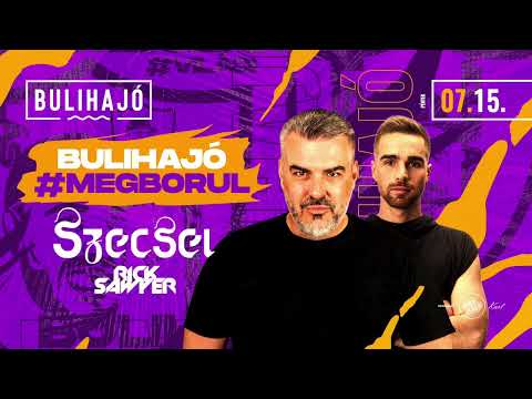 SZECSEI - Bulihajó, Siófok - 2022.07.15.