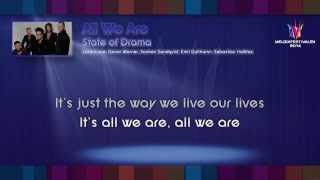 State of Drama - &quot;All We Are&quot; - (on screen lyrics)