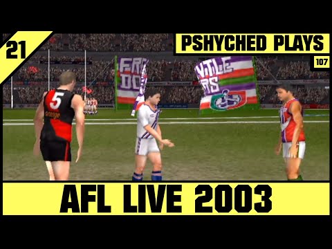 #107 | AFL Live 2003 #21 - Round 21 | Essendon vs Fremantle Dockers
