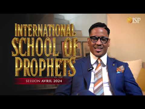 ÉCOLE DES PROPHÈTES - SESSION AVRIL 2024 AVEC LE PROPHÈTE JOËL FRANCIS TATU