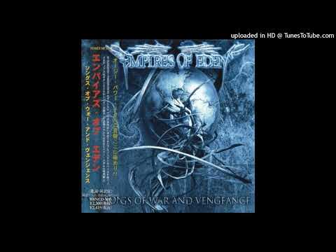 Empires Of Eden - Songs Of War And Vengeance - 03 - Empires Of Eden