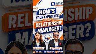 How’s your experience with your Relationship Manager? 🤔