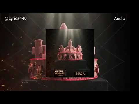 Vector x Mi Abaga ft Pheelz - CROWN OF CLAY🎧(Official Audio 2021 Music)🔥🎯🌍💯