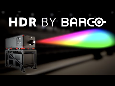 How HDR by Barco Will Change Cinema Forever