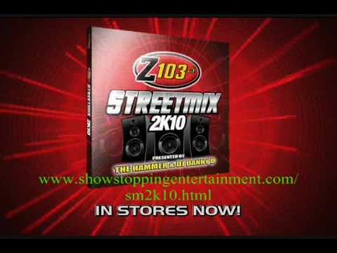 Z103.5 Streetmix 2K10