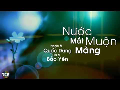 Nước mắt muộn màng - Bảo Yến