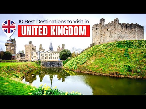 10 Best Places to Visit in the UK: The UK Travel Guide to England, Scotland & Northern Ireland