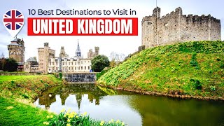 10 Best Places to Visit in the UK: The UK Travel Guide to England, Scotland & Northern Ireland