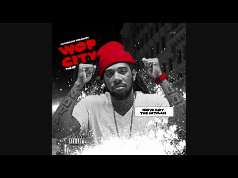 "Wop City" by Nova Boy The Hit Man