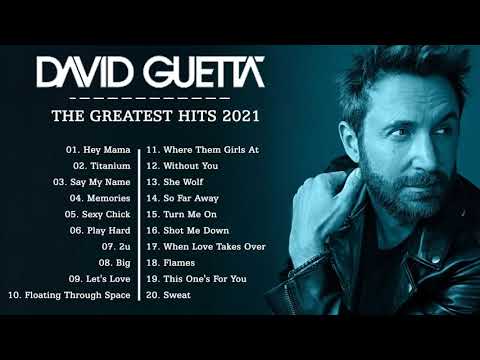 DAVID GUETTA MIX 2021   Best Songs Of All Time   DAVID GUETTA Greatest Hits 2021