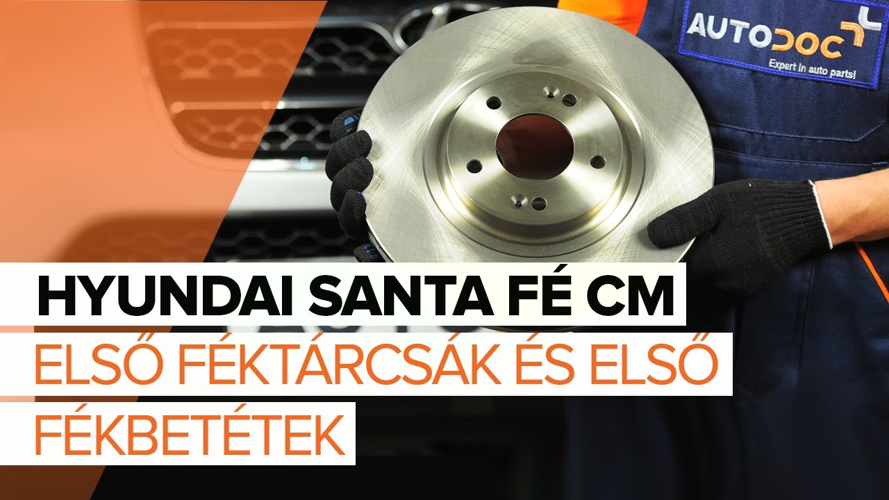 Elülső féktárcsák-csere Hyundai Santa Fe CM gépkocsin – Útmutató