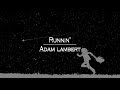 [한글번역] Adam lambert - Runnin'