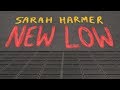 Sarah Harmer 'New Low' [Official Lyric Video]