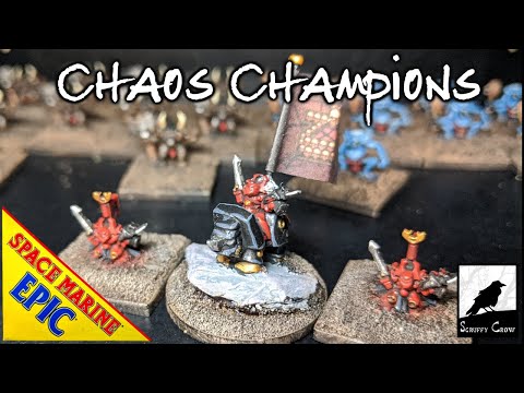 Epic Chaos Champions -  Conversion and Painting
