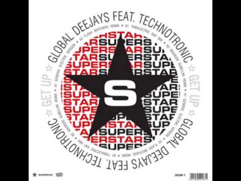 Global Deejays feat Technotronic - Get Up