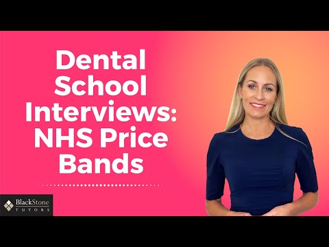 Dentistry Interview Hot Topics: NHS Price Bands