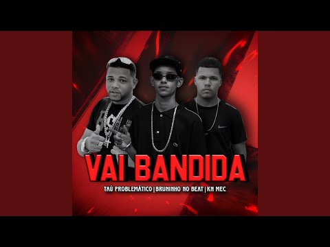 Vai Bandida