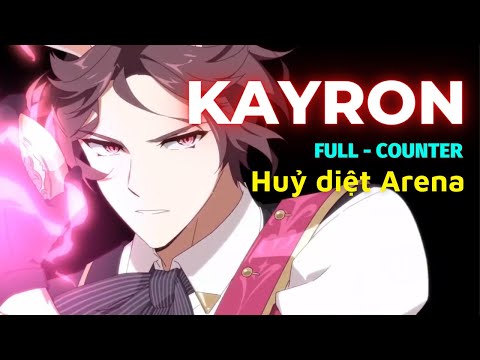 Kayron full Counter - huỷ diệt Arena - Epic Seven