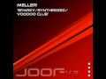 Meller - Voodoo Club (Original Mix)