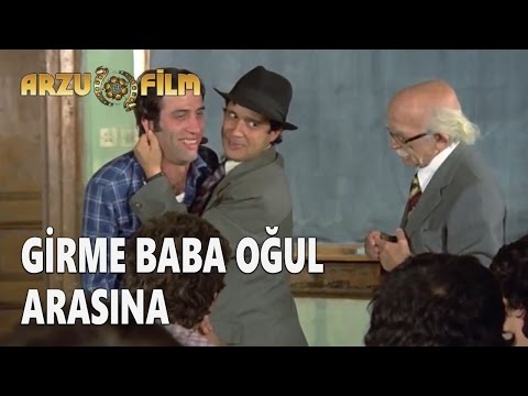 Hababam Sınıfı Uyanıyor - Girme Baba Oğul Arasına