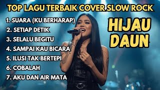 Download lagu 7 Lagu Hijau Daun Versi Slow Rock 🎸 Cover Terbaik & Bikin Baper mp3