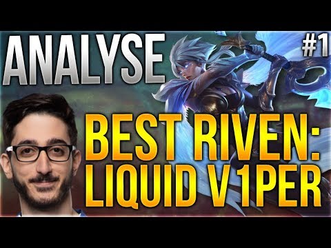 Best Riven Analyse: Liquid V1per #1 [League of Legends] [Deutsch / German]