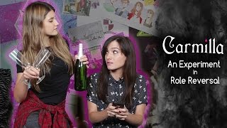 Carmilla | Role Reversal with Elise Bauman & Natasha Negovanlis