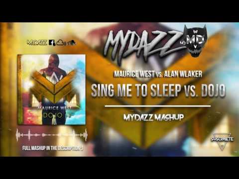 Sing Me To Sleep vs. Dojo  (MYDAZZ Mashup)