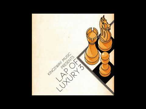 Kingsway Music Presents - Lap of Luxury Vol. 3