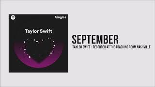 Taylor Swift - September (Recorded at The Tracking Room Nashville)