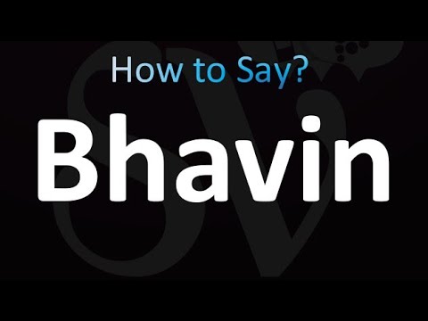 How to Pronounce Bhavin (Correctly!)