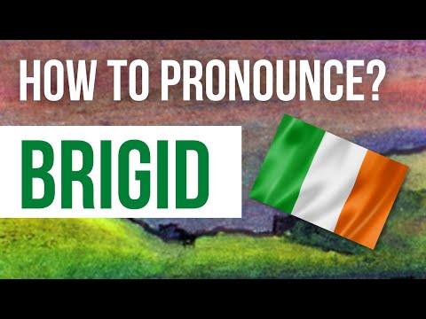 How to Pronounce Brigid - Listen to the correct Irish pronunciation & meaning of Irish name Brigid
