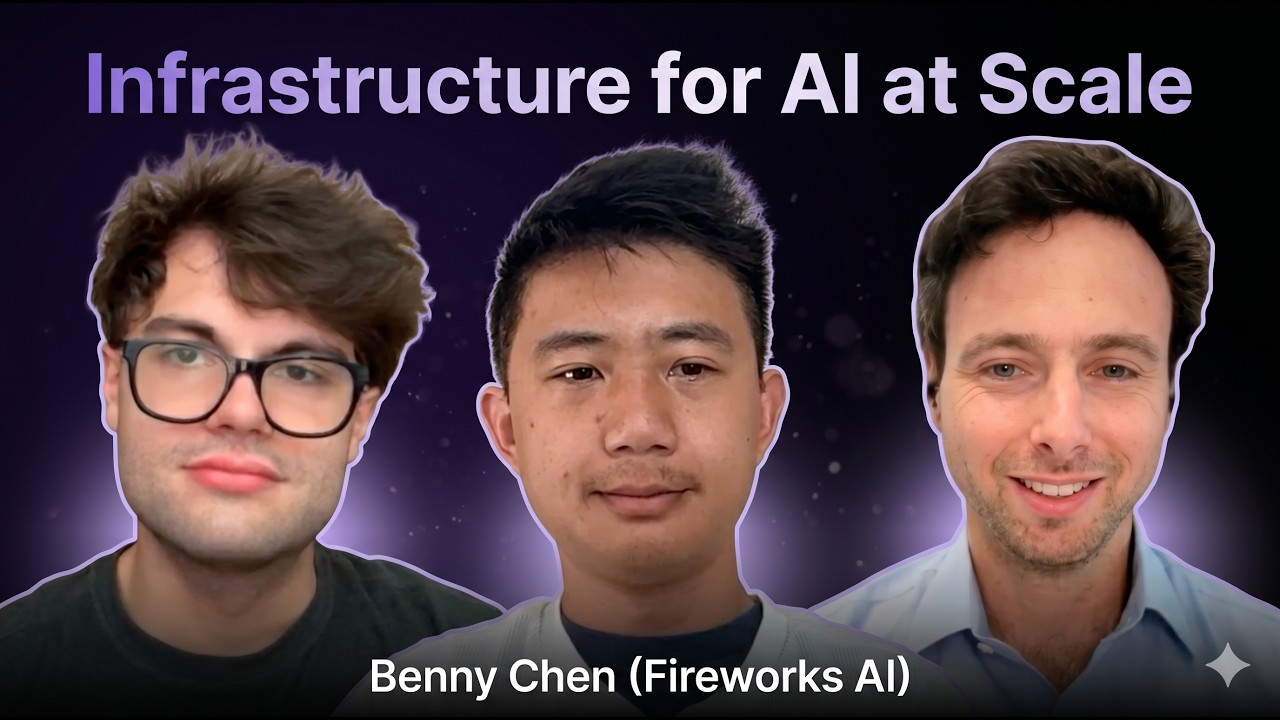 Infrastructure for AI at Scale - With Benny Chen (Fireworks AI)