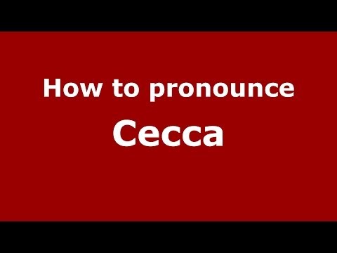 How to pronounce Cecca (Italian/Italy)  - PronounceNames.com