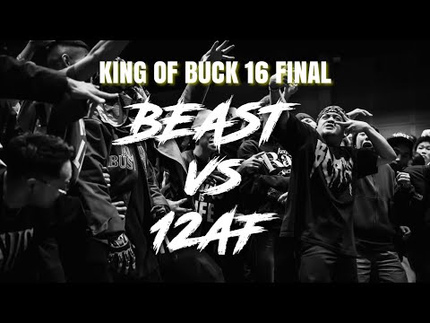 12 AF vs BEAST | KING OF BUCK 16 FINAL | MENS FINAL