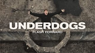 Flash Forward - Underdogs video