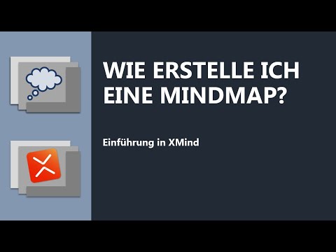 Wie erstelle ich eine Mindmap? Einführung in XMind
