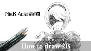 How to draw 2B  NieR:Automata  YoRHa No2 Type-B