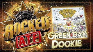 Green Day – Dookie | All Time Favorite Albums | Rocked