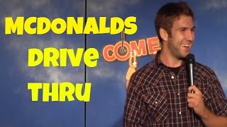 McDonalds Drive Thru (Stand Up Comedy)