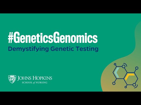 #GeneticsGenomics: Demystifying Genetic Testing