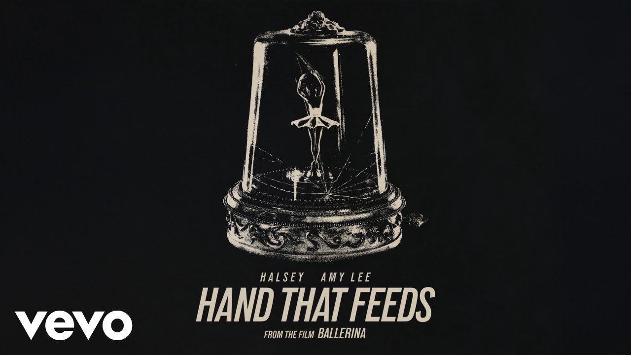 Halsey, Amy Lee, Evanescence - Hand That Feeds (From the Film Ballerina - Official Audio) - YouTube