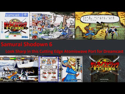 Samurai Shodown VI - character packed Atomiswave port for Dreamcast