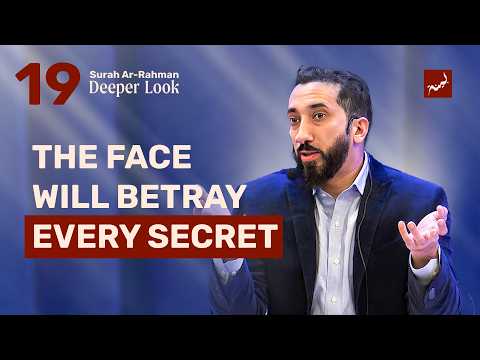 When the Truth Shows on the Face — Nouman Ali Khan