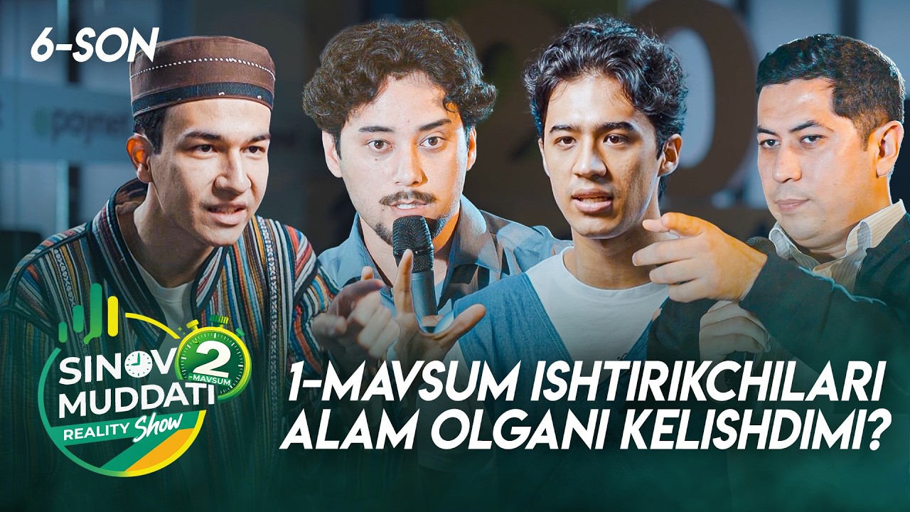 Sinov Muddati 2-mavsum 6-son - 1-MAVSUM ISHTIROKCHILARI ALAM OLGANI KELISHDIMI?
