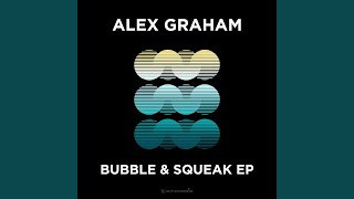 Bubble & Squeak (Extended Mix)