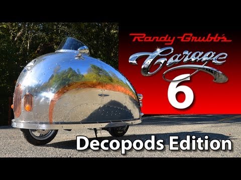 Randy Grubb's Garage 6: Decopods Edition
